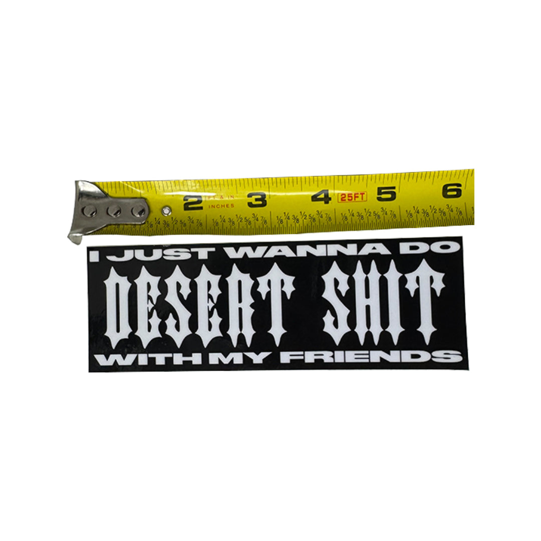 I Just Wanna Bumper (Two Sizes)